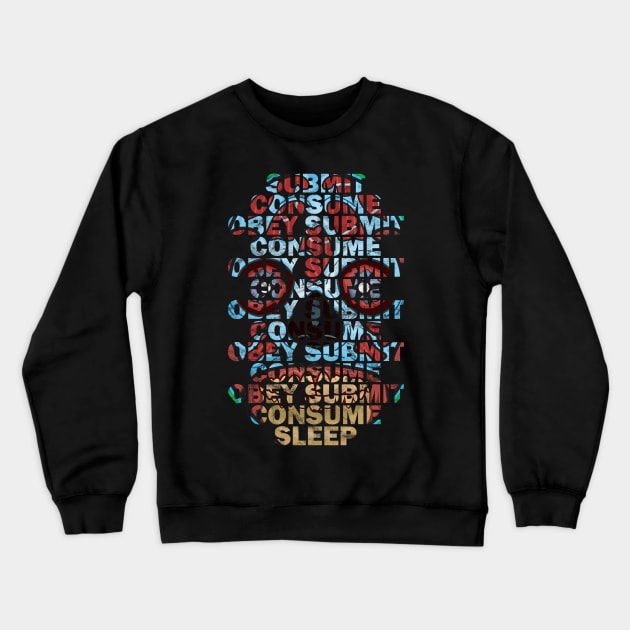 SUBMIT OBEY SLEEP Crewneck Sweatshirt by Gimmickbydesign